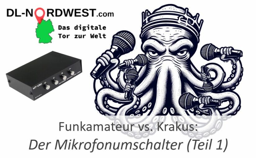 Funkamateur vs. Krakus: Der Mikrofonumschalter (Teil 1)
