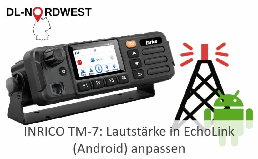 INRICO TM-7: Lautstärke in EchoLink (Android) anpassen