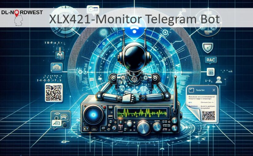 Schon wieder ein neuer Bot? XLX421 Monitor